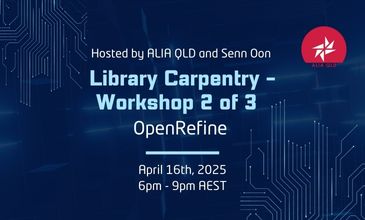 ALIA QLD's Library Carpentry - Session 2 of 3