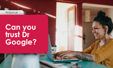 Can you trust Dr Google? Finding reliable ...