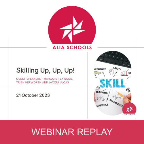 ALIA Schools - Skilling Up, Up, Up! (Webinar)